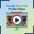 Google Business Profile Video